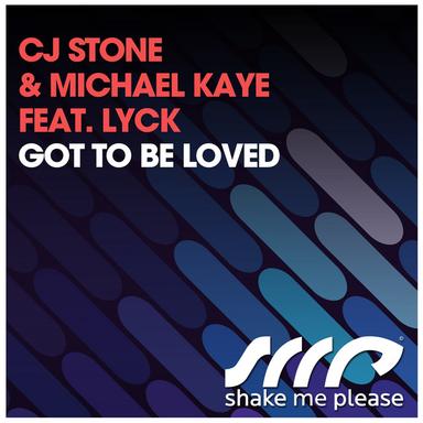 Got to Be Loved - Cj Stone & Milo.Nl Mix
