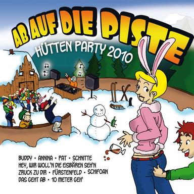 Ab auf die Piste Hütten Party 2010
