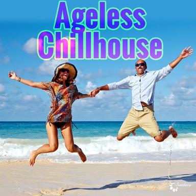 Ageless Chillhouse