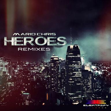 Heroes - Jannick Larsen Remix
