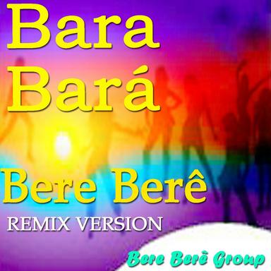 Bara Bara Bere Bere - Remix Version