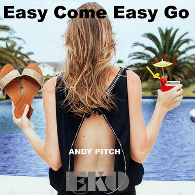 Easy Come Easy Go - Original mix