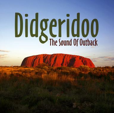 Didgeridoo The Sound Of Outback