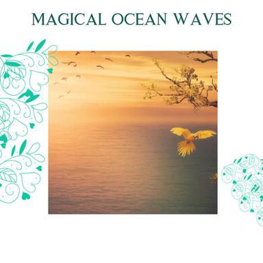 Magical Ocean Waves