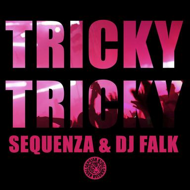 Tricky Tricky - Original Mix