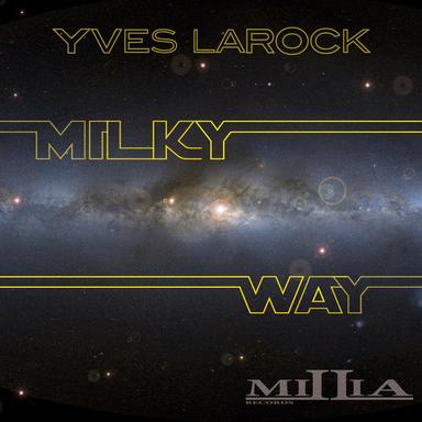 Milky Way - Radio Edit