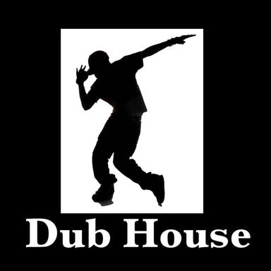 Dub House