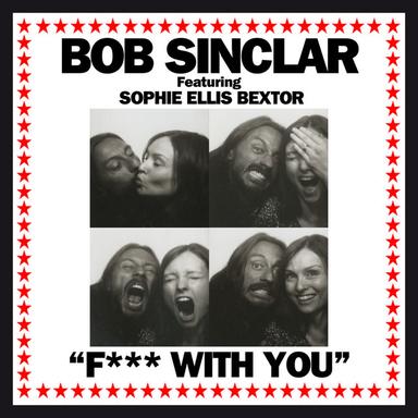 Fuck With You (feat. Sophie Ellis Bextor & Gilbere Forte) - Radio Edit