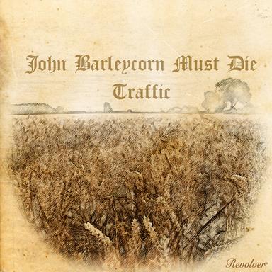 John Barleycorn (Must Die)