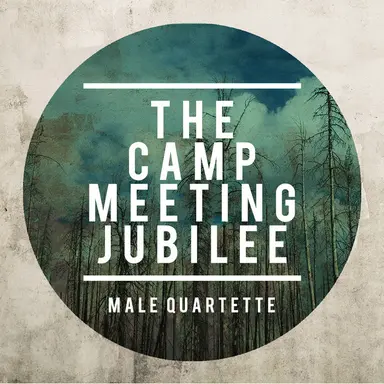 The Camp Meeting Jubilee