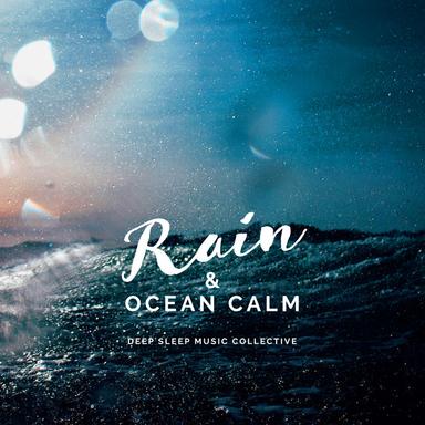 Rain & Ocean Calm