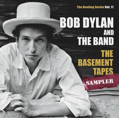 The Basement Tapes Sampler: The Bootleg Series, Vol. 11