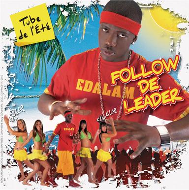 Follow De Leader - Radio Edit Remix Collectif Métissé