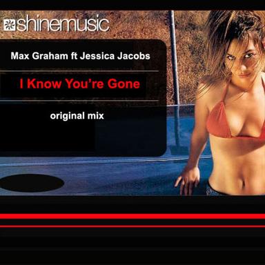 I Know You're Gone - Original Mix