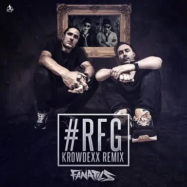 #RFG (Krowdexx Radio Edit)