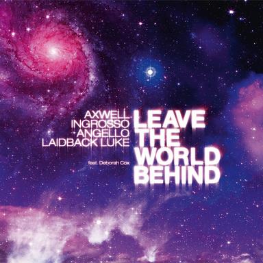 Leave The World Behind - Radio Edit