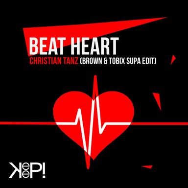 Beat Heart - Brown & Tobix Supa Radio Edit