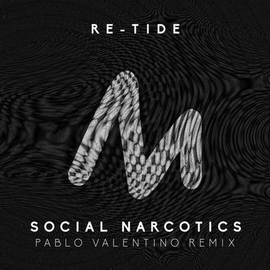 Social Narcotics - Pablo Valentino Remix