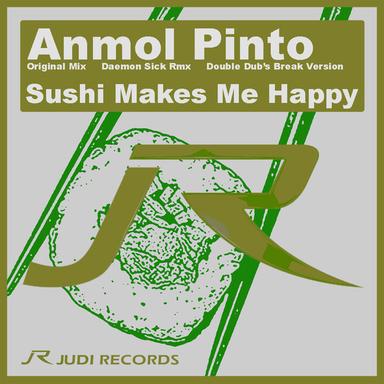 Sushi Makes Me Happy - Double Dub's Break Version