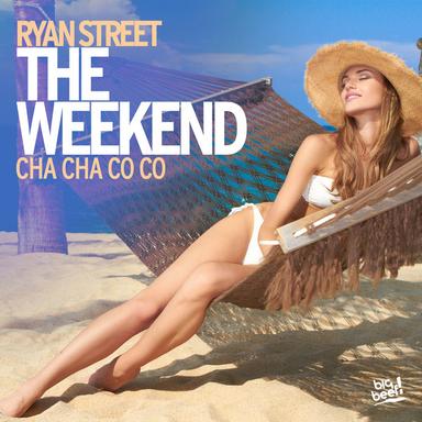 The Weekend (Cha Cha Co Co) - Radio Edit
