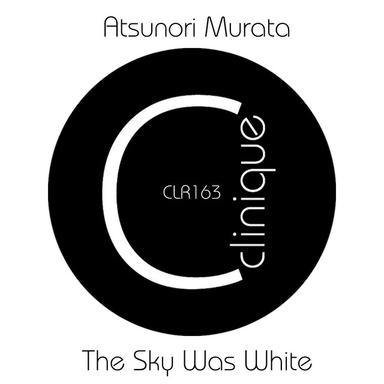 The Sky Was White - Original Mix