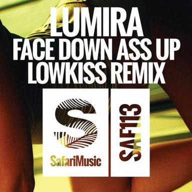Face Down Ass Up - LOWKISS Remix
