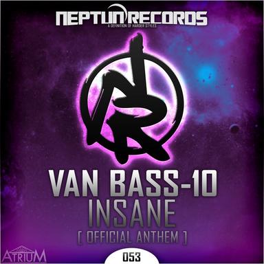 Insane - Official Anthem