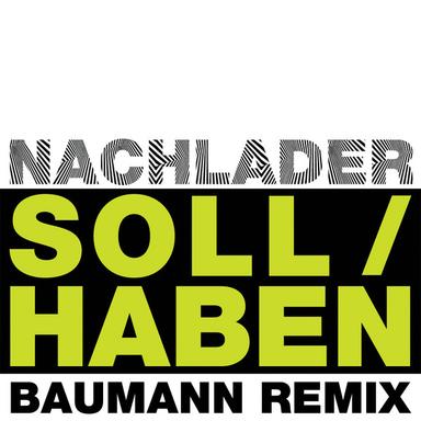 Soll/Haben - Baumann Remix