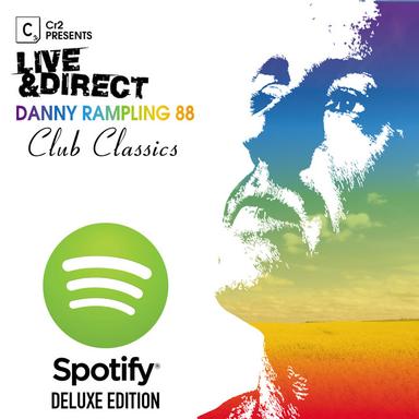 Danny Rampling '88 Club Classics (Spotify Deluxe Edition)