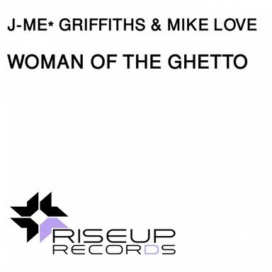 Woman of The Ghetto - Down & Dirty Mix