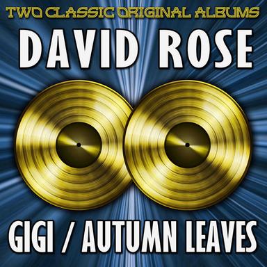 David Rose Plays Music From Gigi/Autumn Leaves