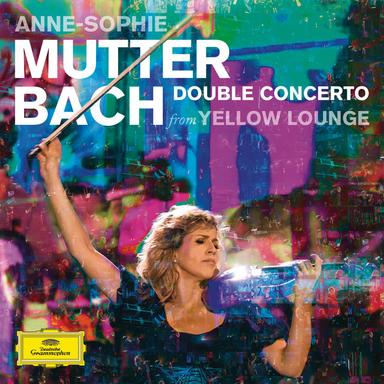 Double Concerto For 2 Violins, Strings, And Continuo In D Minor, BWV 1043: 1. Vivace - Live From Yellow Lounge