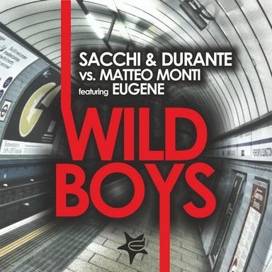 Wild Boys - S&d Club Mix
