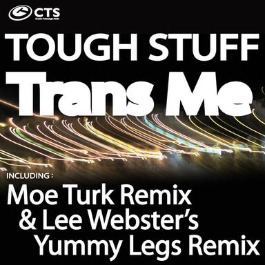 Trans Me - Lee Webster's Yummy Legs Remix