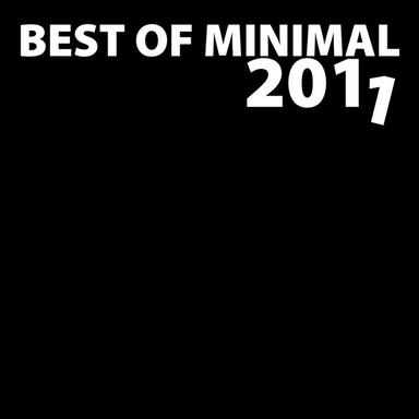 Best Of Minimal 2011 - 100 Tracks