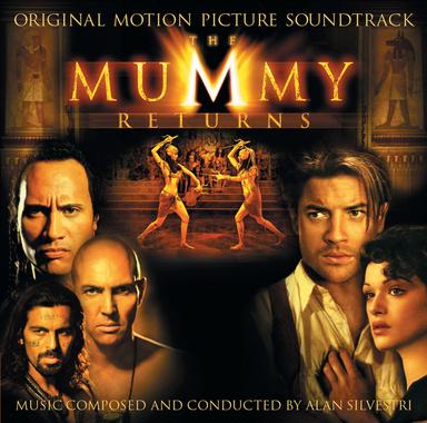 The Mummy Returns (Original Motion Picture Soundtrack)