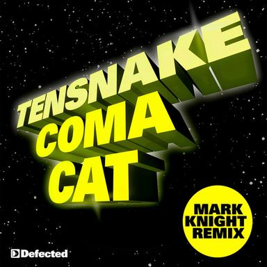 Coma Cat - Mark Knight Remix