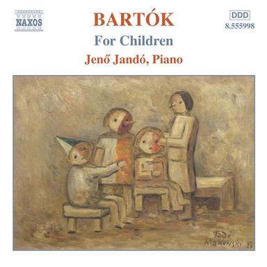 Bartok: Piano Music, Vol. 4: For Children
