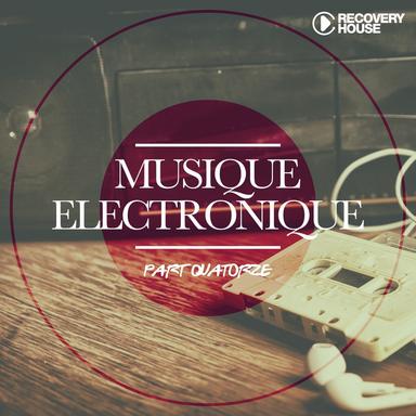 Musique Electronique, Pt. Quatorze