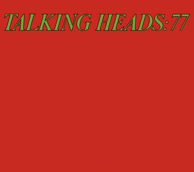 Talking Heads 77 (Deluxe Version)