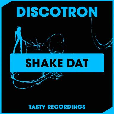 Shake Dat - Original Mix