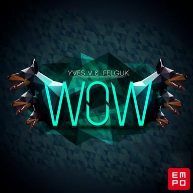 Wow - Original Mix
