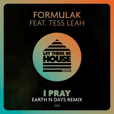 I Pray - Earth n Days Remix