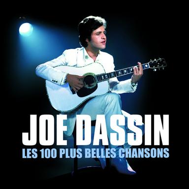 Les 100 Plus Belles Chansons De Joe Dassin