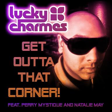 Get Outta That Corner - Extended Vocal Mix