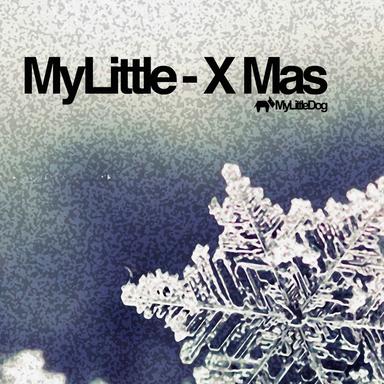 My Little - Xmas