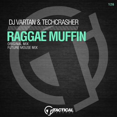 Raggae Muffin - Future Mouse Remix