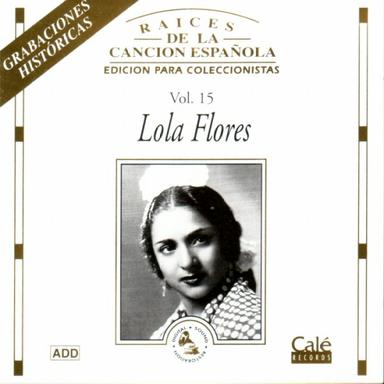 Raíces de la Canción Española Vol. XV