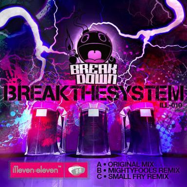 Break The System - Mightyfools Remix