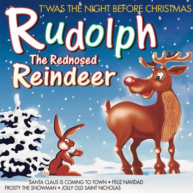 Rudolph, The Red-Nosed Reindeer